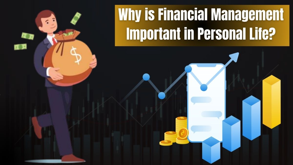 Why is Financial Management Important in Personal Life