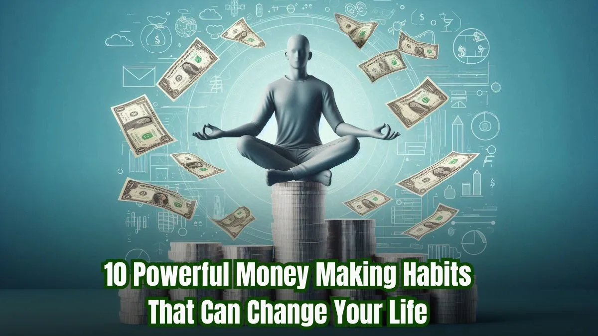 powerful money making habits